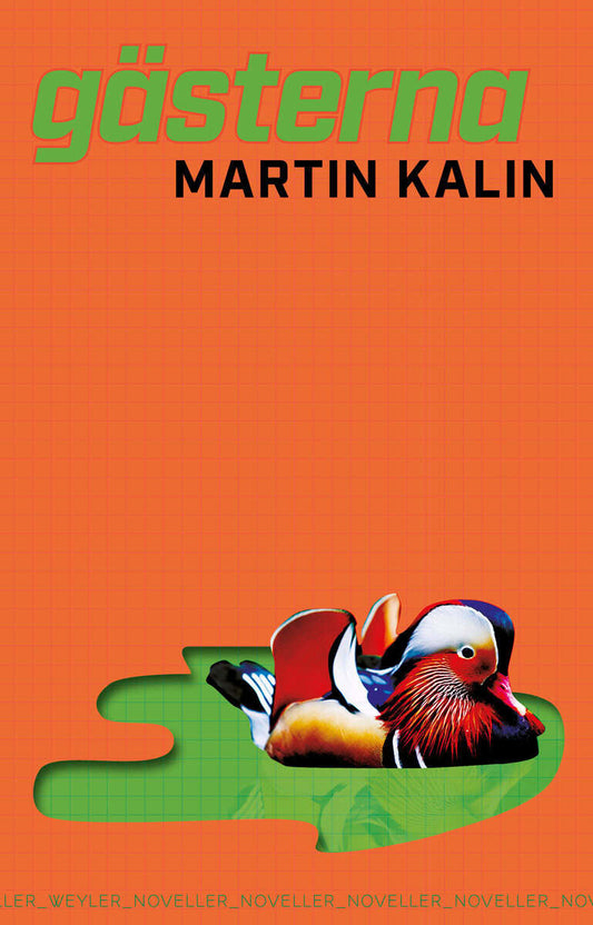 Kalin, Martin | Gästerna