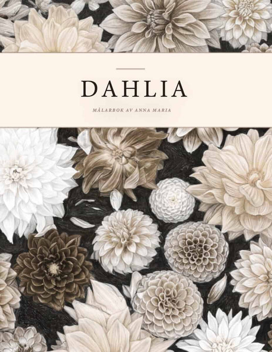 Setterby Angefred, Anna Maria | Dahlia nature's wonder : Ivory edition