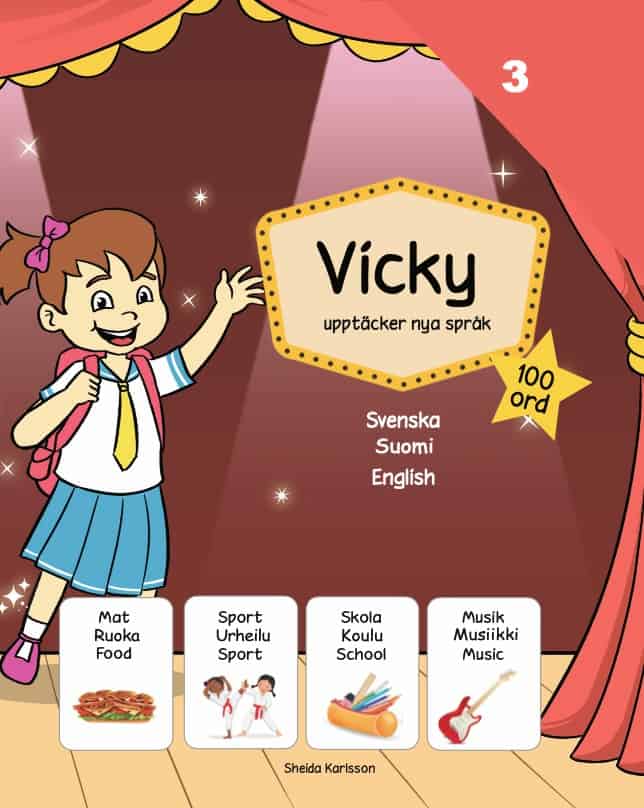 Karlsson, Sheida | Vicky upptäcker nya språk 3. Finska