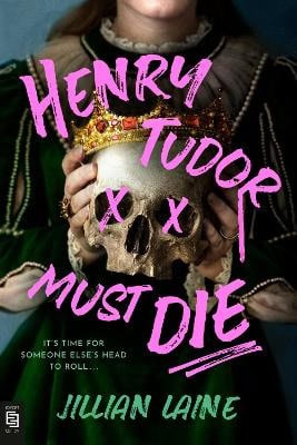 Laine, Jillian | Henry Tudor Must Die : Value, object or array expected.* Line 1, Column 2  Extra non-whitespace after J...