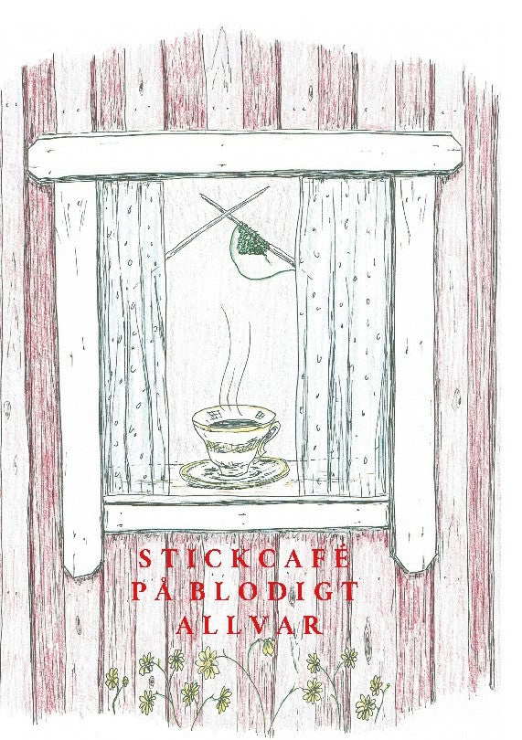 Enochsson, Lisbeth | Stickcafé på blodigt allvar