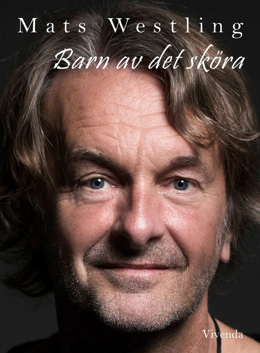 Westling, Mats | Barn av det sķöra : Dikter och reflektioner