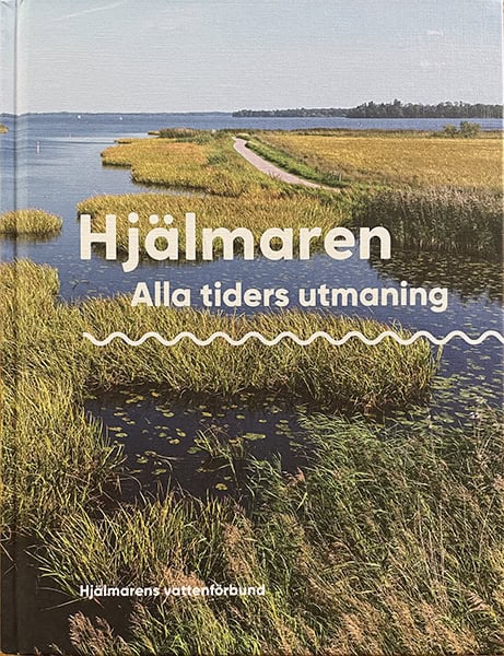 Ottosson, Åsa | Hjälmaren : Alla tiders utmaning