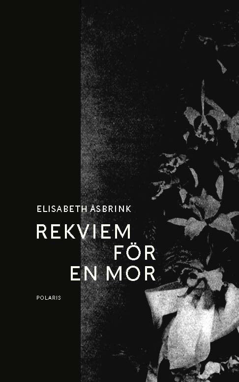 Åsbrink, Elisabeth | Rekviem för en mor