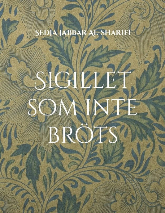 Al-sharifi, Sedja Jabbar | Sigillet som inte bröts
