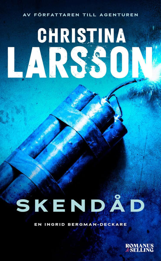 Larsson, Christina | Skendåd