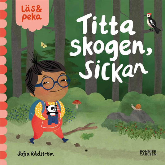 Rådström, Sofia | Titta skogen, Sickan