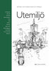 Andrén, Hans [red.] | UTEMILJÖ
