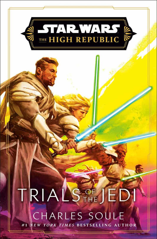 Soule, Charles | Star Wars : Trials of the Jedi (The High Republic)