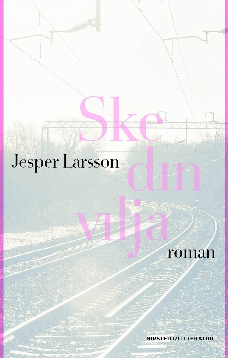 Larsson, Jesper | Ske din vilja