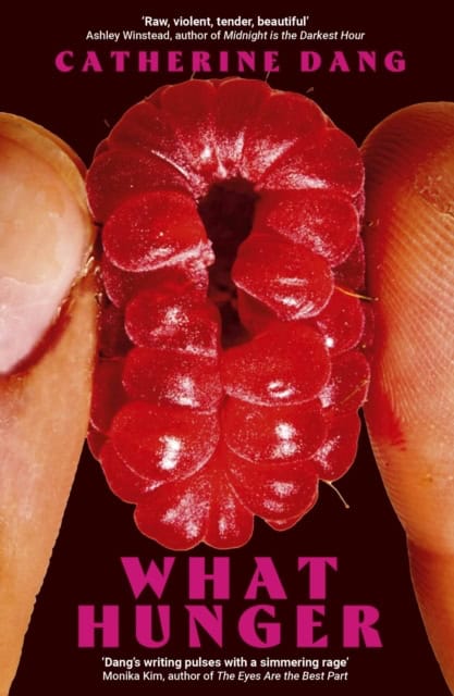 Dang, Catherine | What Hunger