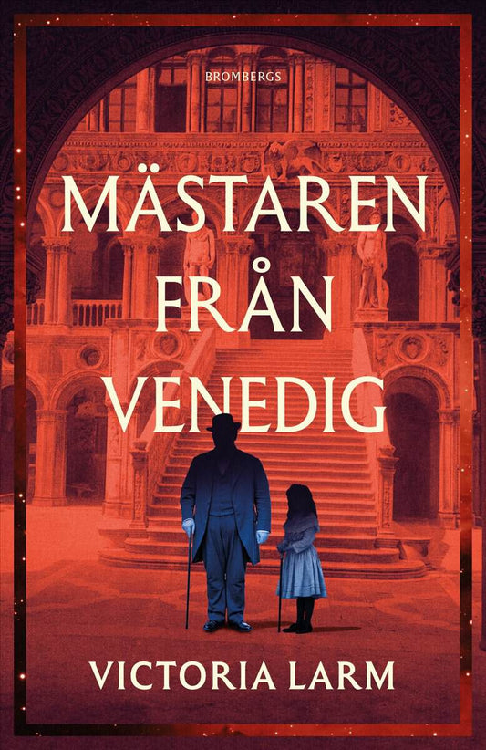 Larm, Victoria | Mästaren från Venedig