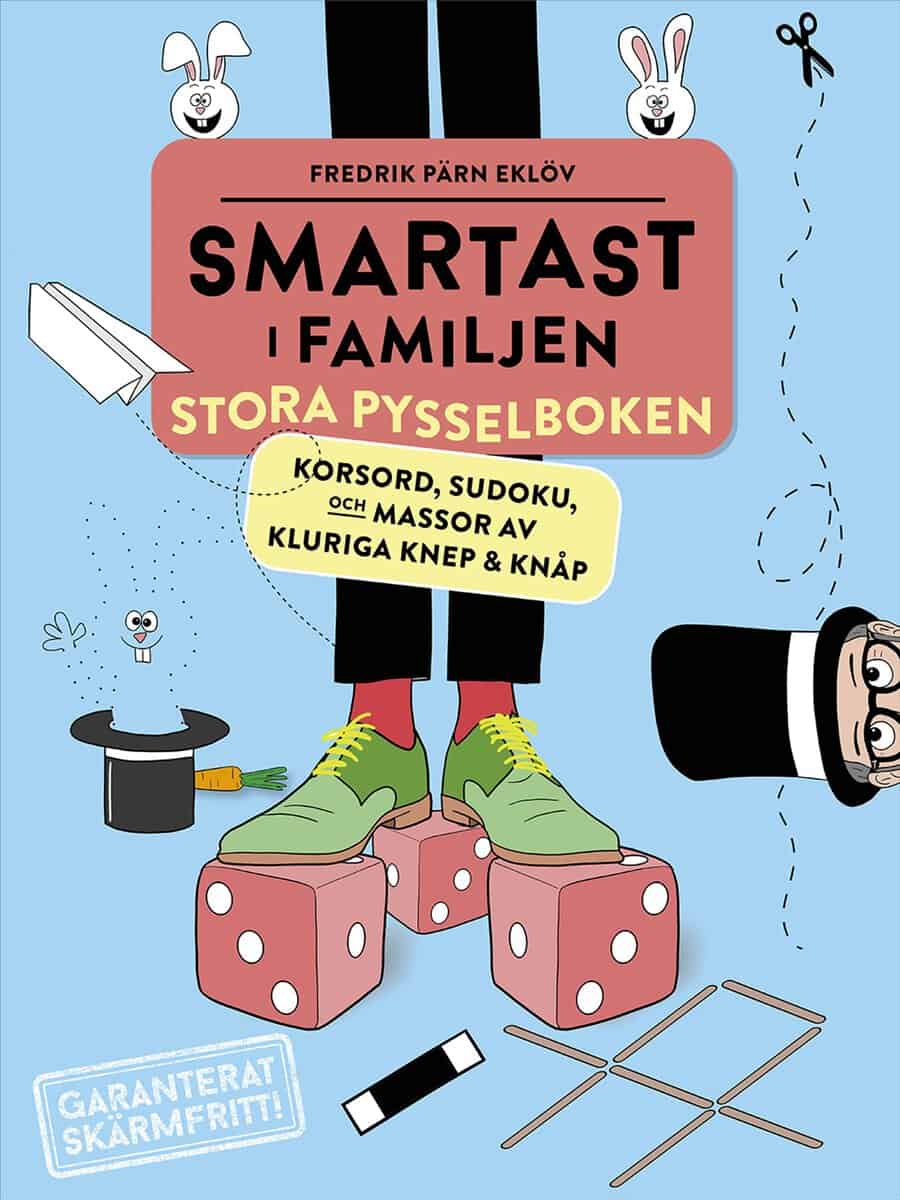Pärn Eklöv, Fredrik | Smartast i familjen – Stora pysselboken : Korsord, sudoku och massor av kluriga knep & knåp
