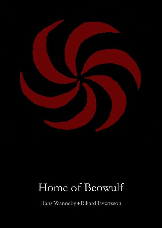 Wanneby, Hans | Evertsson, Rikard | Home of Beowulf