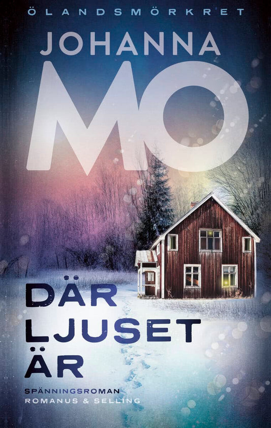 Mo, Johanna | Där ljuset är