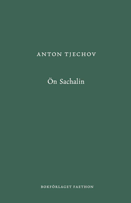Tjechov, Anton | Ön Sachalin