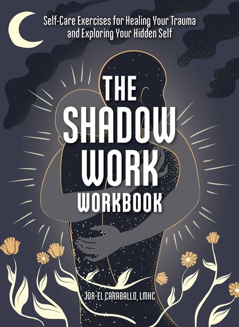 Jor-El Caraballo | Shadow Work Workbook