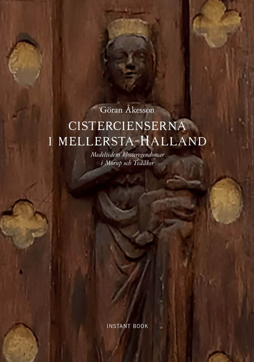Åkesson, Göran | Cistercienserna i mellersta Halland