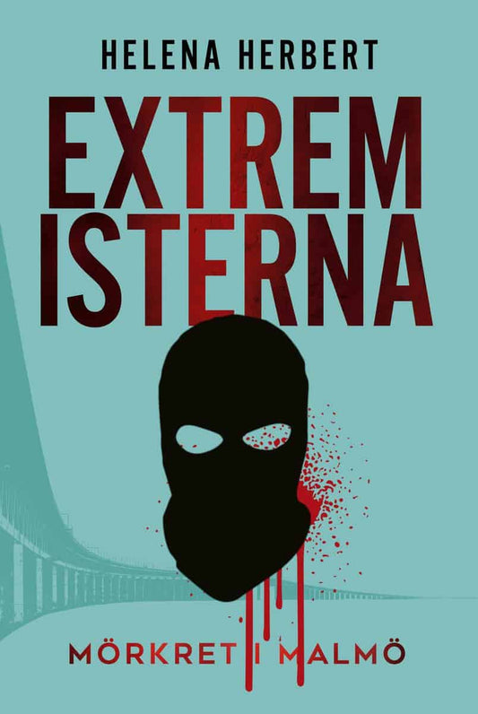 Herbert, Helena | Extremisterna