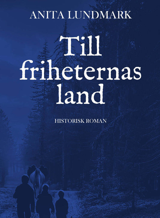 Lundmark, Anita | Till friheternas land