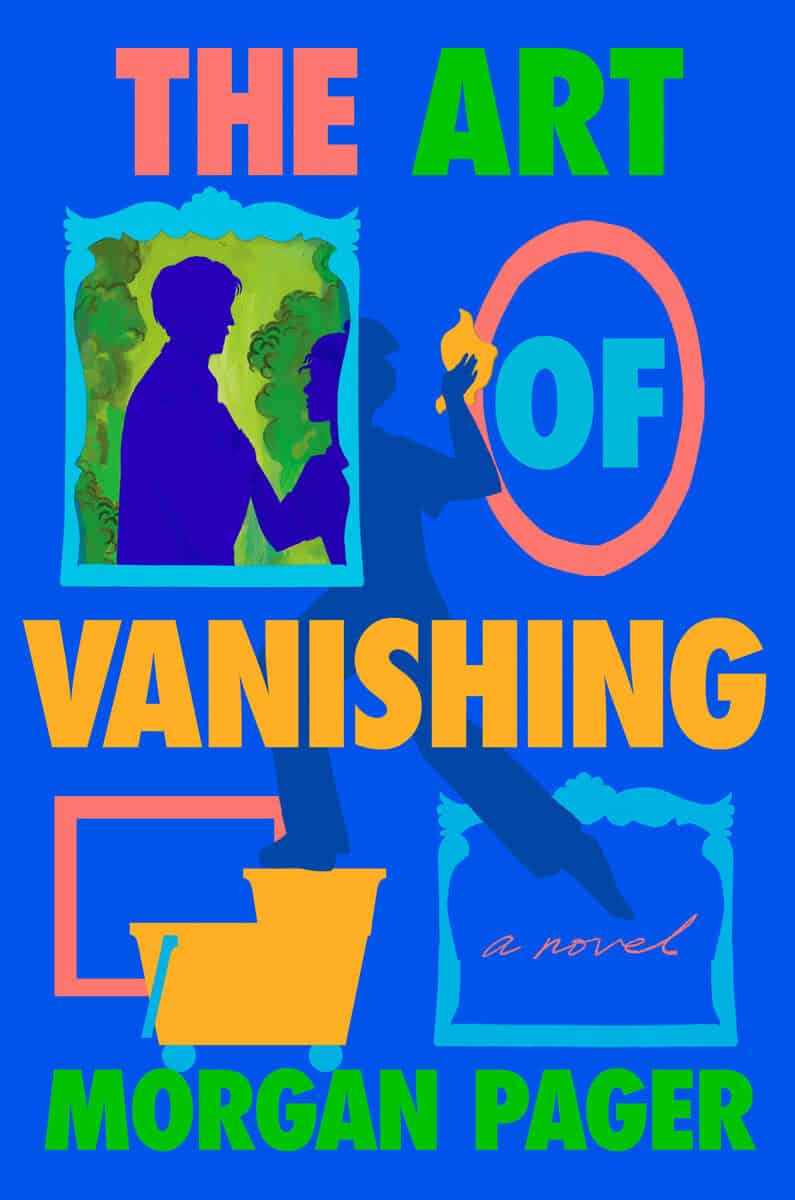 Pager, Morgan | The Art of Vanishing