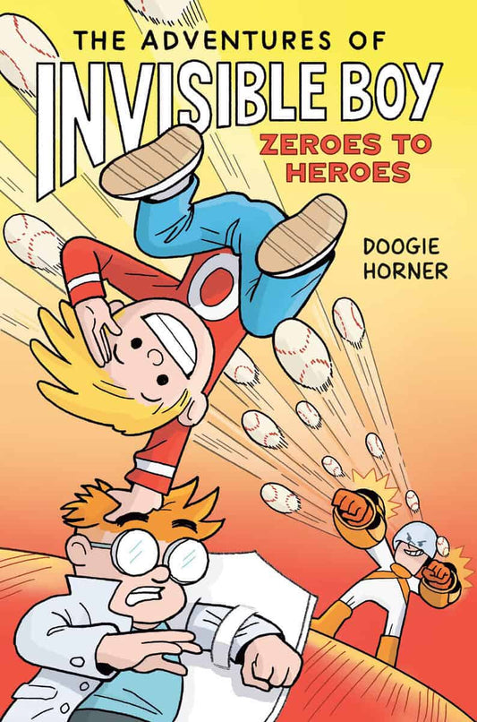 Horner, Doogie | The Adventures of Invisible Boy : Zeroes to Heroes: A Graphic Novel