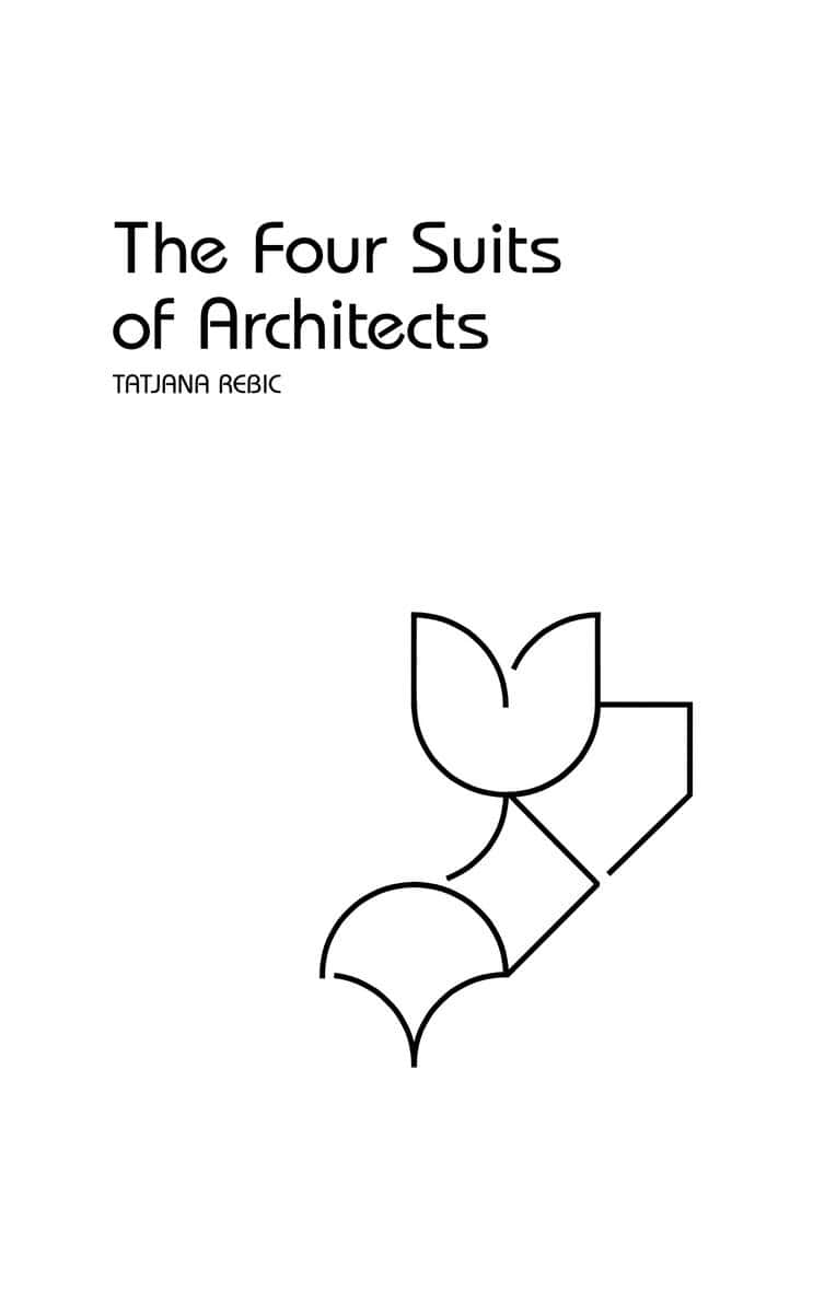 Rebic, Tatjana | The four suits of architects
