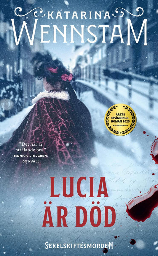 Wennstam, Katarina | Lucia är död