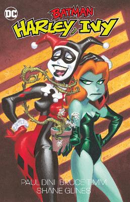 Dini, Paul | Batman : Harley and Ivy