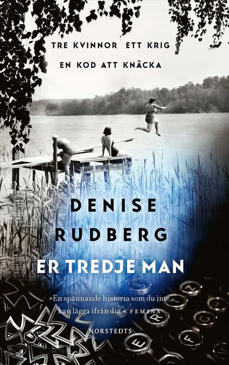 Rudberg, Denise | Er tredje man