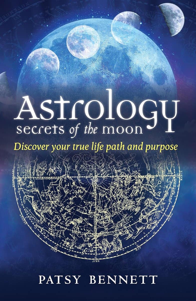 Bennett, Patsy (patsy Bennett) | Astrology : Secrets of the moon - discover your true life path and purpose