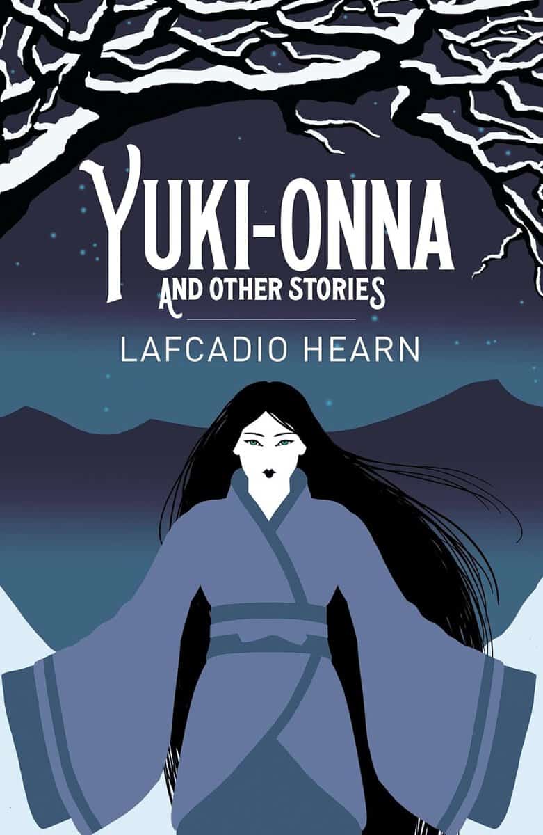 Hearn, Lafcadio | Yuki-Onna and Other Stories