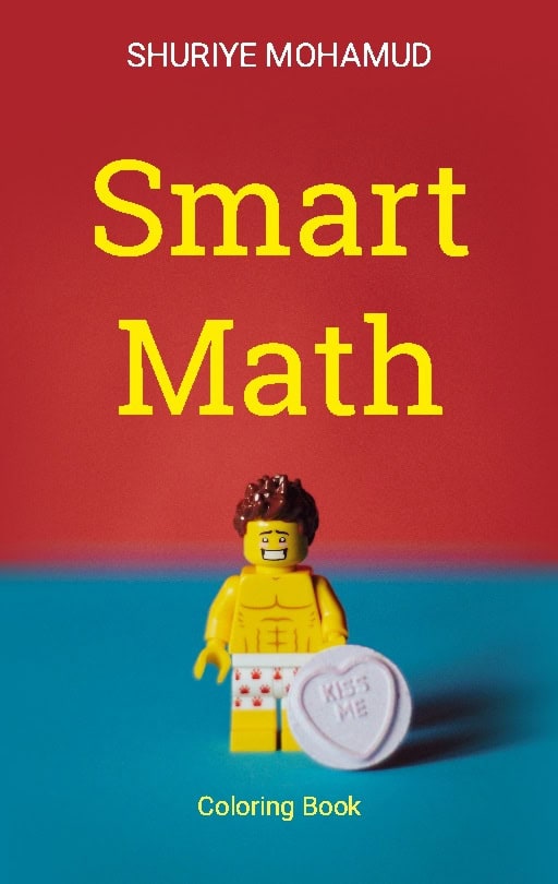 Mohamud, Shuriye | Smart Math : Coloring Book