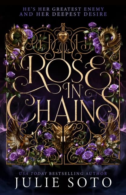 Soto, Julie | Rose in Chains