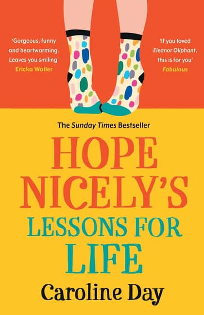 Day, Caroline | Hope Nicely's Lessons for Life : 'An absolute joy' - Sarah Haywood