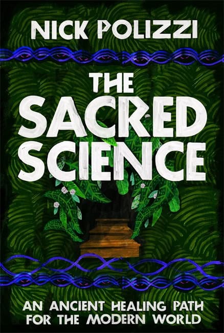 Polizzi, Nick | The Sacred Science