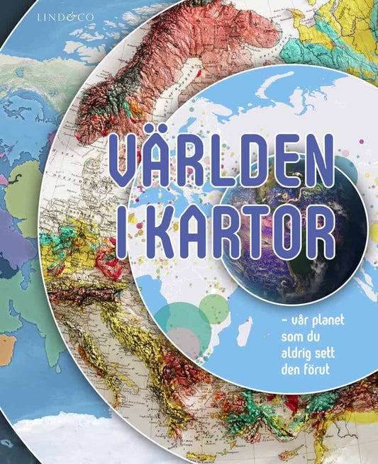 Gifford, Clive | Världen i kartor : Vår planet som du aldrig sett den förut