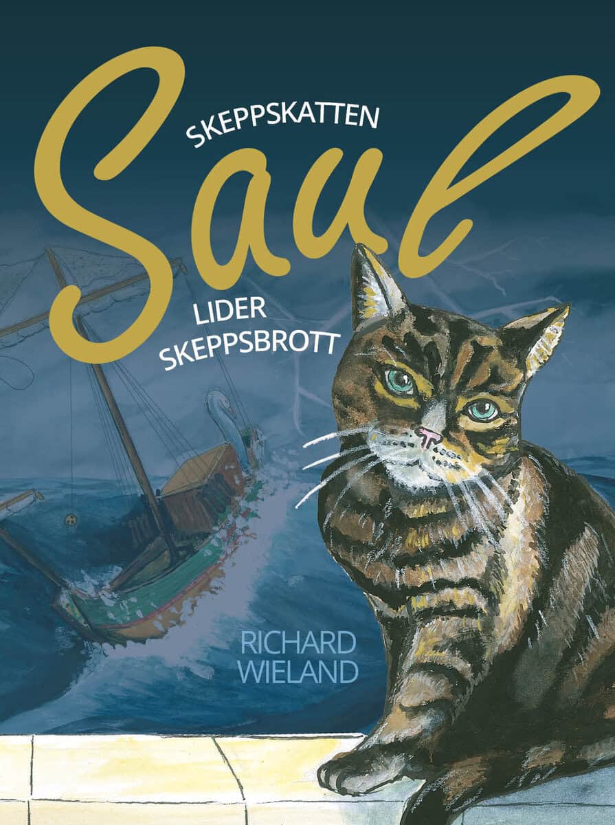 Wieland, Richard | Skeppskatten Saul lider skeppsbrott