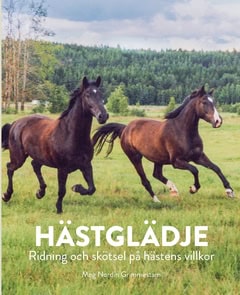Meg, Nordin Grimmestam | Hästglädje : Ridning och skötsel på hästens villkor