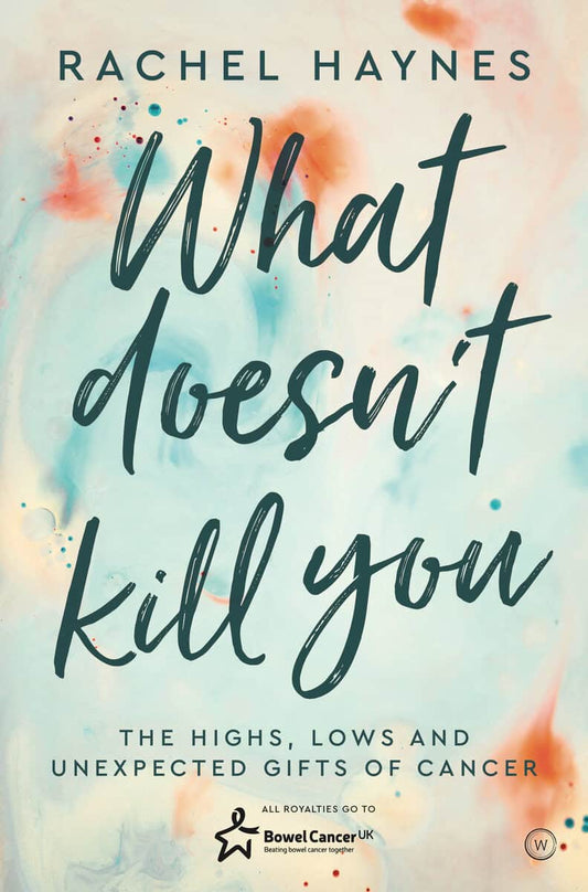 RACHEL BOWN | What Doesn'T Kill You ...