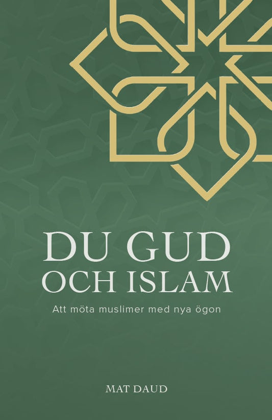 Daud, Mat | Du Gud och islam