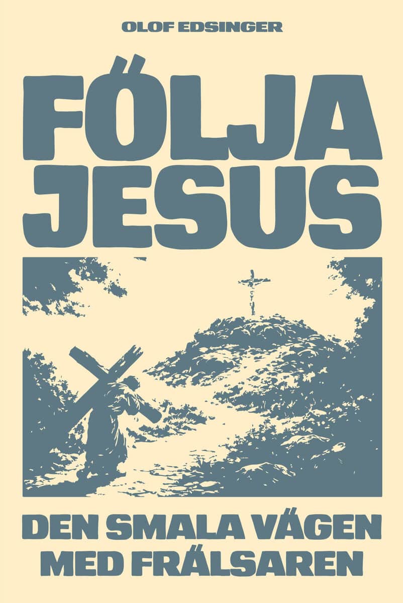 Edsinger, Olof | Följa Jesus