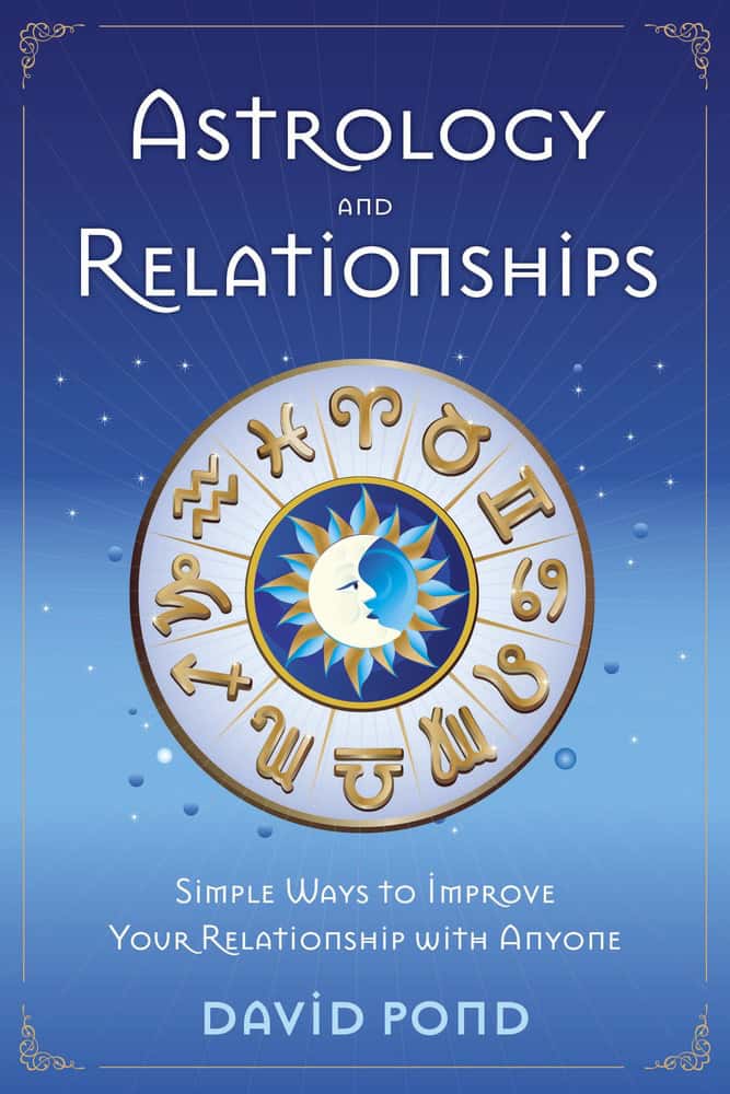 Pond, David | Astrology and relationships : Simple ways to improve your relationship with