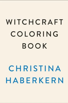 Haberkern, Christina | Witchcraft Coloring Book