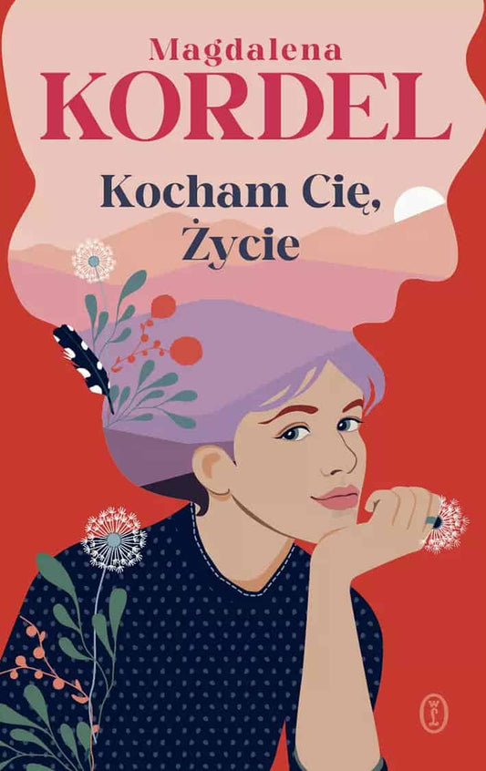 Kordel, Magdalena | Kocham Cię, Życie