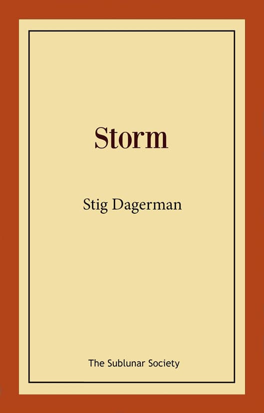 Dagerman, Stig | Storm