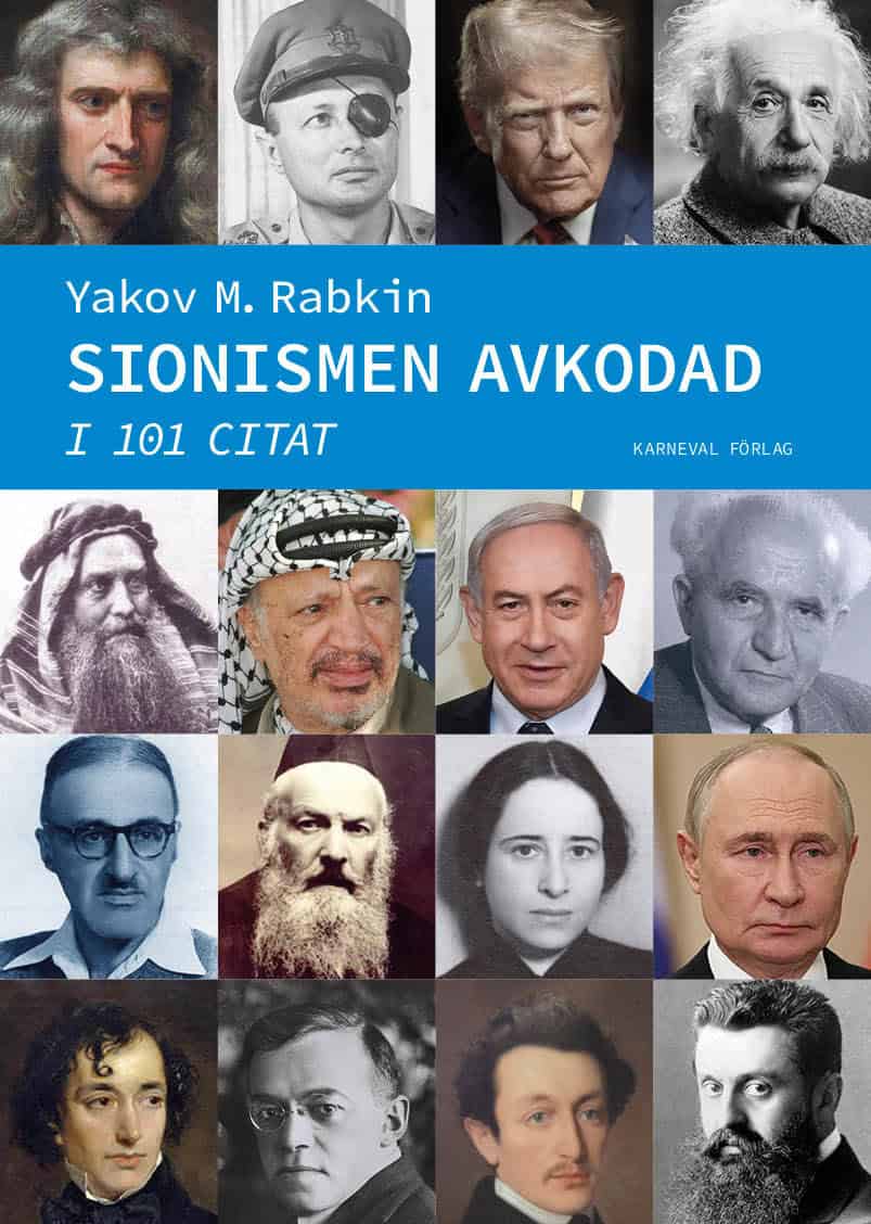Rabkin, Yakov M. | Sionismen avkodad i 101 citat