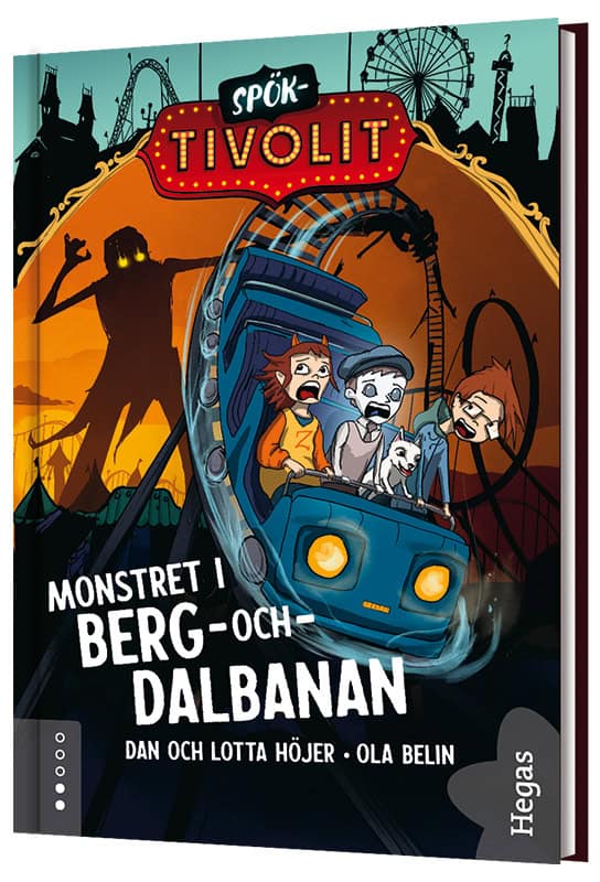 Höjer, Dan | Höjer, Lotta | Monstret i berg-och-dalbanan