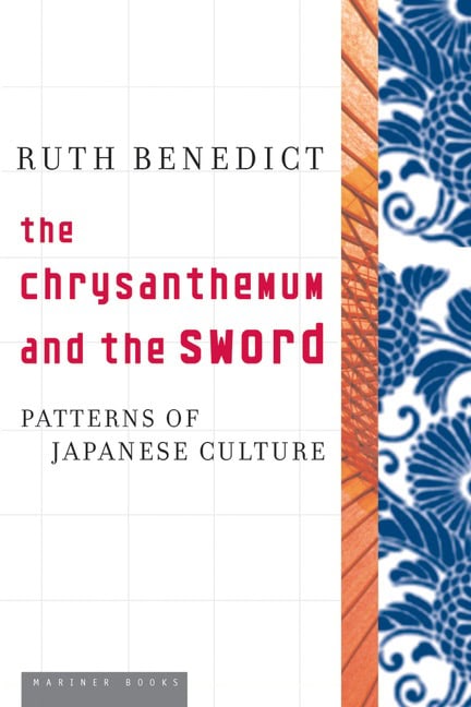 Benedict, Ruth | The Chrysanthemum And The Sword