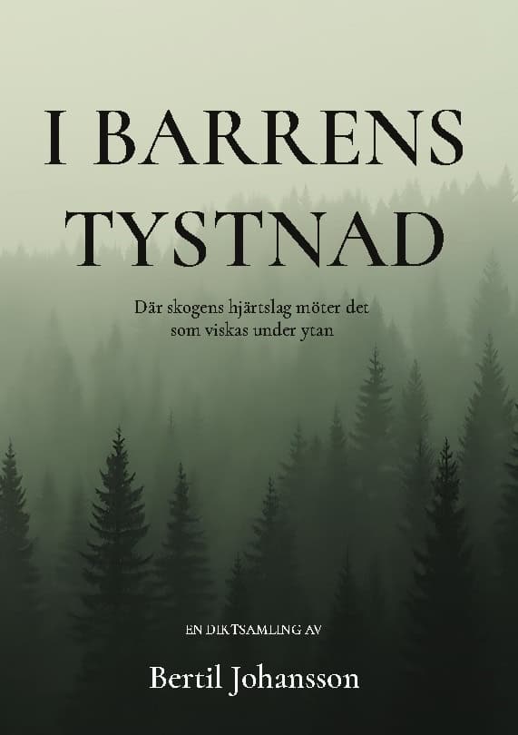 Bertil Johansson, Alias | I Barrens tystnad : Där skogens hjärtslag möter det som viskas under ytan